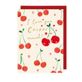 I love you cherry much!